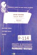 Pratt & Whitney-Whitney-Keller-Pratt & Whitney Keller Type BL, C, Milling Machine Operations Manual Year 1959-C-Type BL-01